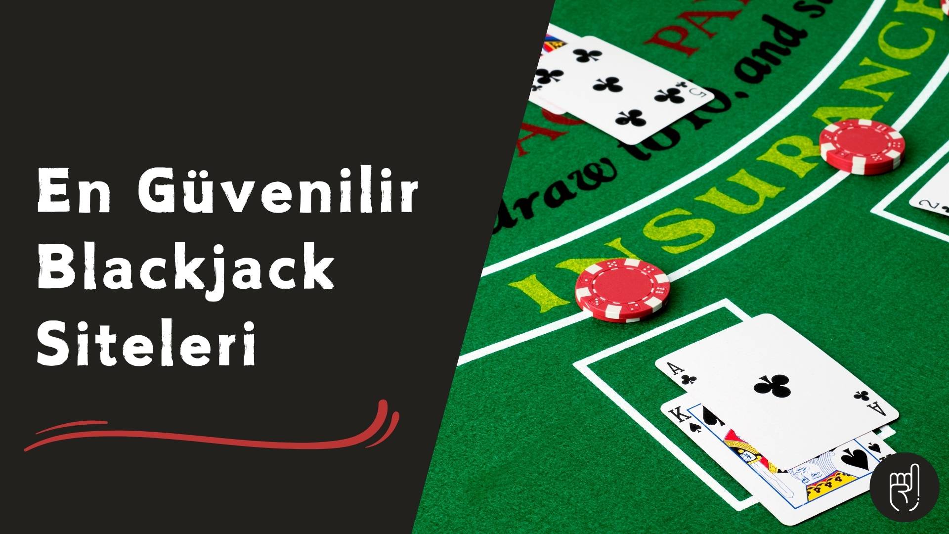 En Güvenilir Blackjack Siteleri